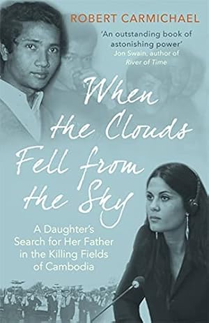 Bild des Verkufers fr Tell Me What Happened to My Father: A Daughter's Search for Her Father in the Killing Fields of Cambodia zum Verkauf von WeBuyBooks