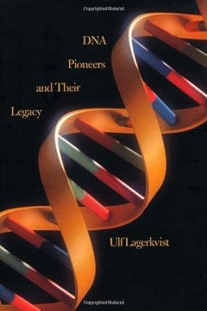 Imagen del vendedor de DNA Pioneers and their Legacy a la venta por WeBuyBooks
