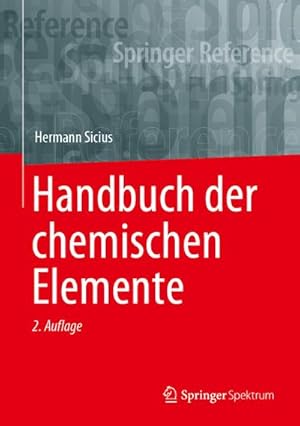 Bild des Verkufers fr Handbuch der chemischen Elemente zum Verkauf von AHA-BUCH GmbH