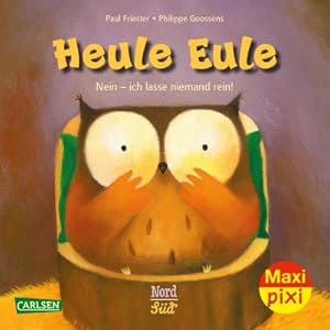 Immagine del venditore per Maxi Pixi 330: VE 5: Heule Eule - Nein, ich lasse niemand rein! (5 Exemplare) venduto da BuchWeltWeit Ludwig Meier e.K.