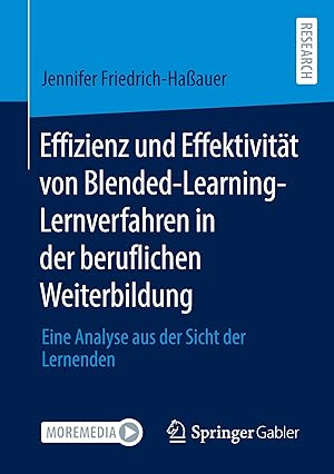 Bild des Verkufers fr Effizienz und Effektivitaet von Blended-Learning- Lernverfahren in der beruflichen Weiterbildung zum Verkauf von moluna