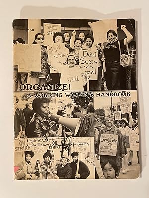 Image du vendeur pour Organize! A Working Women's Handbook mis en vente par Robin Storey Dunn