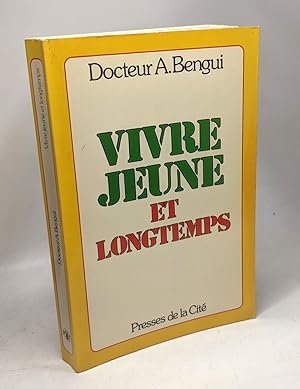 Vivre jeune et longtemps