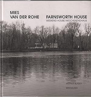 Image du vendeur pour Mies van der Rohe. Farnsworth House Weekend House / Wochenendhaus mis en vente par Leipziger Antiquariat