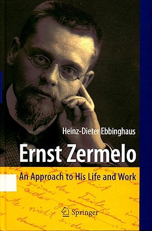 Bild des Verkufers fr Ernst Zermelo An Approach to His Life and Work zum Verkauf von avelibro OHG