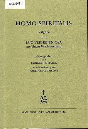 Imagen del vendedor de Homo Spiritalis Festgabe fr Luc Verheijen OSA zu seinem 70. Geburtstag a la venta por avelibro OHG