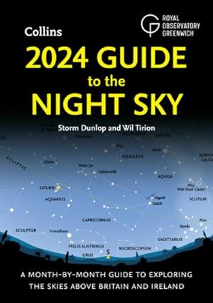Bild des Verkufers fr 2024 Guide to the Night Sky : A Month-by-Month Guide to Exploring the Skies Above Britain and Ireland zum Verkauf von Smartbuy