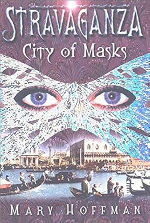 Bild des Verkufers fr Stravaganza, City of Masks zum Verkauf von The Book House, Inc.  - St. Louis