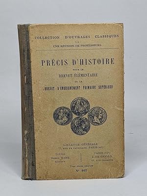 Précis d'histoire pour le brevet élémentaire et le brevet d'enseignement primaire supérieur