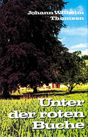 Seller image for Unter der roten Buche: Eine Kindheit in Dithmarschen for sale by Studibuch
