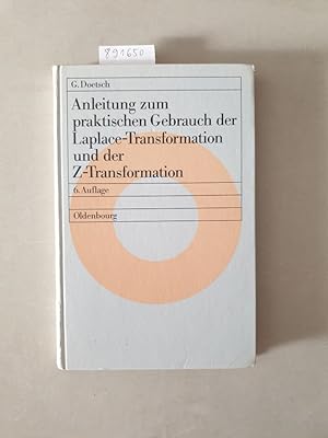 Anleitung zum praktischen Gebrauch der Laplace-Transformation und der Z-Transformation :