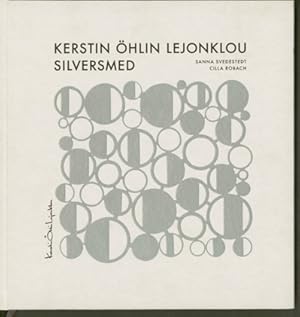 Image du vendeur pour Kerstin hlin Lejonklou. Silversmed. mis en vente par Antiquariat Neue Kritik