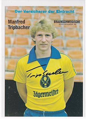 Bild des Verkufers fr Autogrammkarte BTSV Eintracht Braunschweig signiert Autogramm Manfred Tripbacher zum Verkauf von GAENSAN Versandantiquariat
