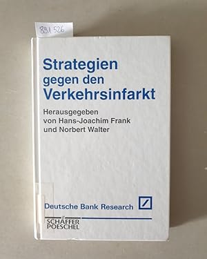 Bild des Verkufers fr Strategien gegen den Verkehrsinfarkt : zum Verkauf von Versand-Antiquariat Konrad von Agris e.K.