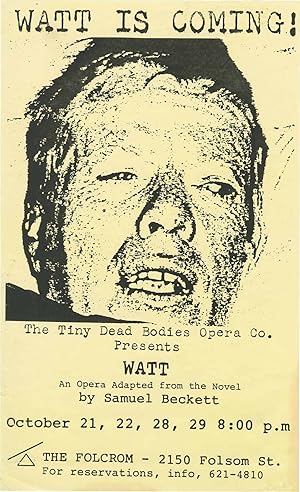 Bild des Verkufers fr Watt (Original flyer for four performances of an opera by The Tiny Dead Bodies Opera Company, San Francisco, 1988) zum Verkauf von Royal Books, Inc., ABAA