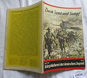 Image du vendeur pour Kriegsbcherei der deutschen Jugend Heft 131 - Durch Sand und Sumpf, Auf den Spuren unserer schnellen Verbnde im Osten mis en vente par Versandhandel fr Sammler