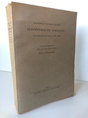 Schöpferische Vernunft. Schriften aus den Jahren 16681686. Zusammengestellt , übersetzt und erlä...