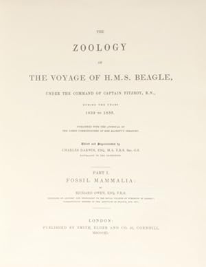 Image du vendeur pour THE ZOOLOGY OF THE VOYAGE OF H.M.S. BEAGLE, UNDER THE COMMAND OF CAPTAIN FITZROY, R.N., DURING THE YEARS 1832 TO 1836. [FAC-SIMILE] mis en vente par Livraria Castro e Silva