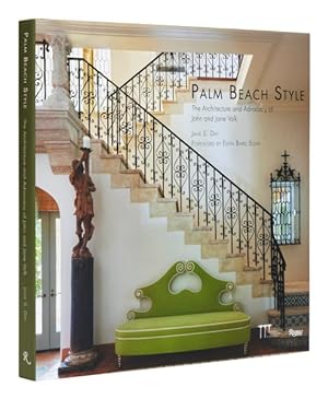 Imagen del vendedor de Palm Beach Style : The Architecture and Advocacy of John and Jane Volk a la venta por GreatBookPrices
