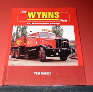 Seller image for The Wynns Fleet - 120 Years of Road Haulage for sale by powellbooks Somerset UK.