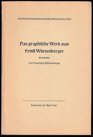 Seller image for Das graphische Werk von Ernst Wrtenberger. for sale by Antiquariat Dennis R. Plummer