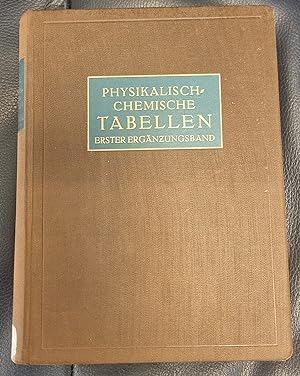 Landolt-Börnstein Physikalisch-chemische Tabellen Erster Ergänzungsband
