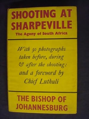 Imagen del vendedor de Shooting at Sharpeville: The agony of South Africa a la venta por WeBuyBooks