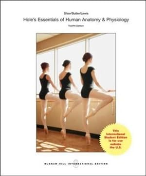 Imagen del vendedor de Hole's Essentials of Human Anatomy and Physiology (Int'l Ed) a la venta por WeBuyBooks