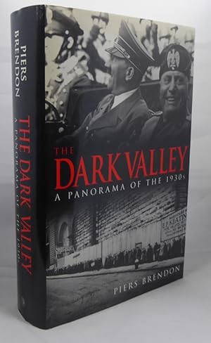 Seller image for The Dark Valley: a Panorama of the 1930s for sale by Horsham Rare Books