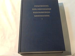 Dokumente zur deutschen Verfassungsgeschichte, Bd.1, Deutsche Verfassungsdokumente 1803-1850 ( 3....