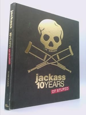 Bild des Verkufers fr Jackass: 10 Years of Stupid zum Verkauf von ThriftBooksVintage