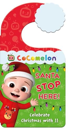 Bild des Verkufers fr Official CoComelon: Santa Stop Here! : Celebrate Christmas with Jj and Family with This Festive Book and Door Hanger zum Verkauf von Smartbuy