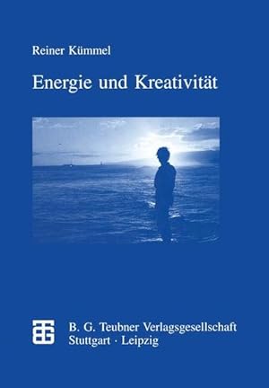 Bild des Verkufers fr Energie und Kreativitt zum Verkauf von Gerald Wollermann