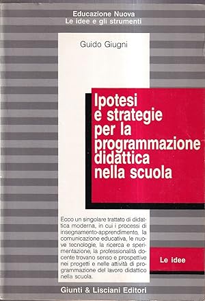 Ipotesi e strategie per la programmazione didattica nella scuola