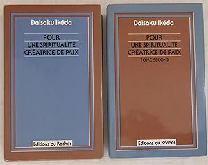 Pour une Spiritualité Créatrice de Paix [ Complet des 2 Tomes ]