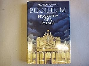 Imagen del vendedor de Blenheim: Biography of a Palace a la venta por Carmarthenshire Rare Books