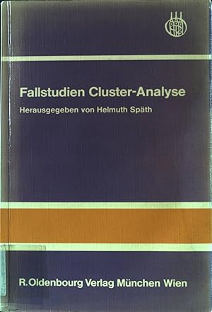 Image du vendeur pour Fallstudien Cluster-Analyse. mis en vente par books4less (Versandantiquariat Petra Gros GmbH & Co. KG)