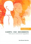Immagine del venditore per Cuerpo - Voz - Movimiento. Taller para la intervencin logopdica. Cuaderno 1 venduto da Espacio Logopdico