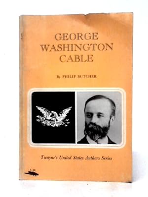 Seller image for George Washington Cable for sale by World of Rare Books