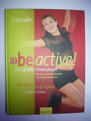 Be active. Das große Fitnessbuch