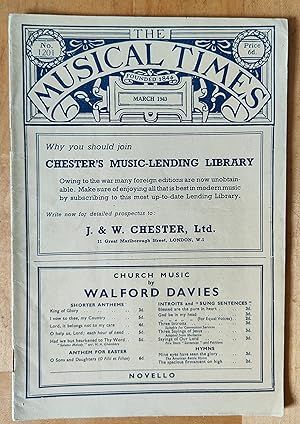 Seller image for The Musical Times March 1943 No 1201 / Ralph W Wood "Score-Reading" / Ll S Lloyd "The Perception of Small Intervals and Beats" / W R Anderson "Round About Radio" / Broadcast Music in 1942 / 'Feste' "And Libitum - Walford Davies, Leader" for sale by Shore Books