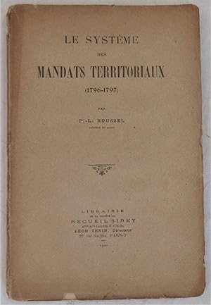 Le Système des Mandats Territoriaux ( 1796-1797 )