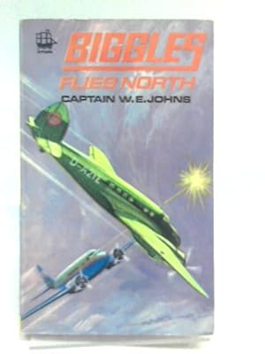 Image du vendeur pour Biggles Flies North mis en vente par World of Rare Books