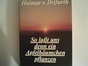 Imagen del vendedor de So lat uns denn ein Apfelbumchen pflanzen - Es ist soweit a la venta por ANTIQUARIAT FRDEBUCH Inh.Michael Simon