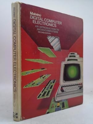 Image du vendeur pour Digital Computer Electronics: An Introduction to Microcomputers mis en vente par ThriftBooksVintage