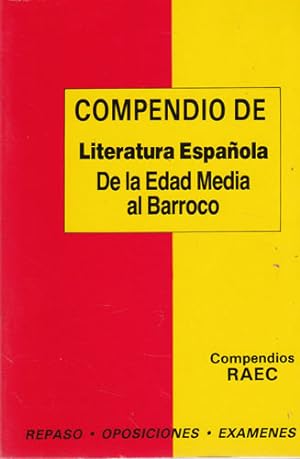 Immagine del venditore per Compendio de literatura espaola. De la edad media al barroco venduto da Librera Cajn Desastre