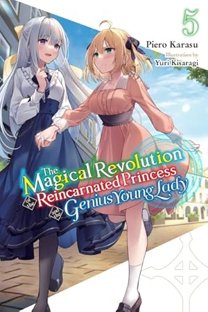 Image du vendeur pour Magical Revolution of the Reincarnated Princess and the Genius Young Lady mis en vente par GreatBookPrices