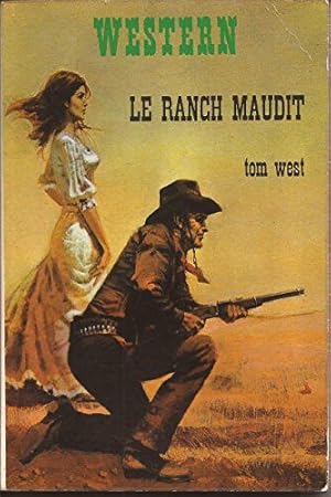 Image du vendeur pour Le ranch maudit mis en vente par Dmons et Merveilles