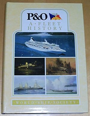 Immagine del venditore per P&O (Peninsular and Oriental): A Fleet History venduto da WeBuyBooks