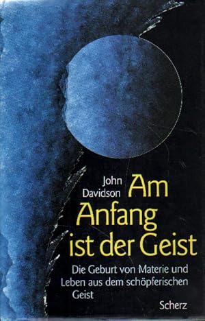Seller image for Am Anfang ist der Geist. for sale by Versandantiquariat Boller